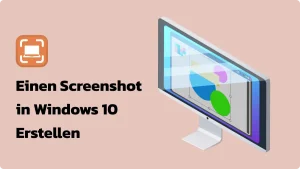 Eine Illustration, die einen Computermonitor zeigt, auf dem ein Bildschirm mit einem gestrichelten Rahmen erfasst oder zugeschnitten wird. Links daneben steht der Text „Einen Screenshot in Windows 10 Erstellen“ neben einem stilisierten Symbol eines Fensteraufnahme-Tools. Der Schwerpunkt dieses Bildes liegt auf der Erstellung eines Screenshot Windows 10.